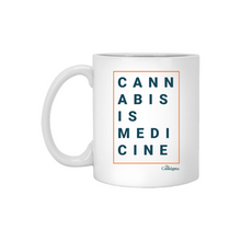 Load image into Gallery viewer, Cannabis Is Medicine White Mug
